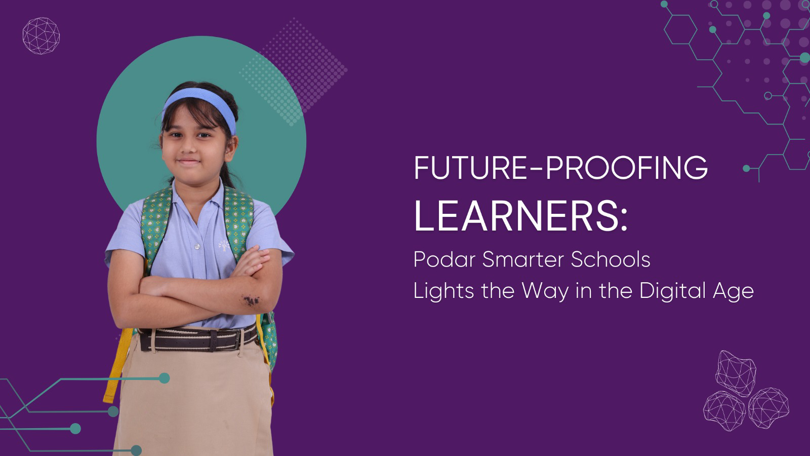 Future-Proofing Learners: Podar Smarter Schools Lights the Way in the Digital Age