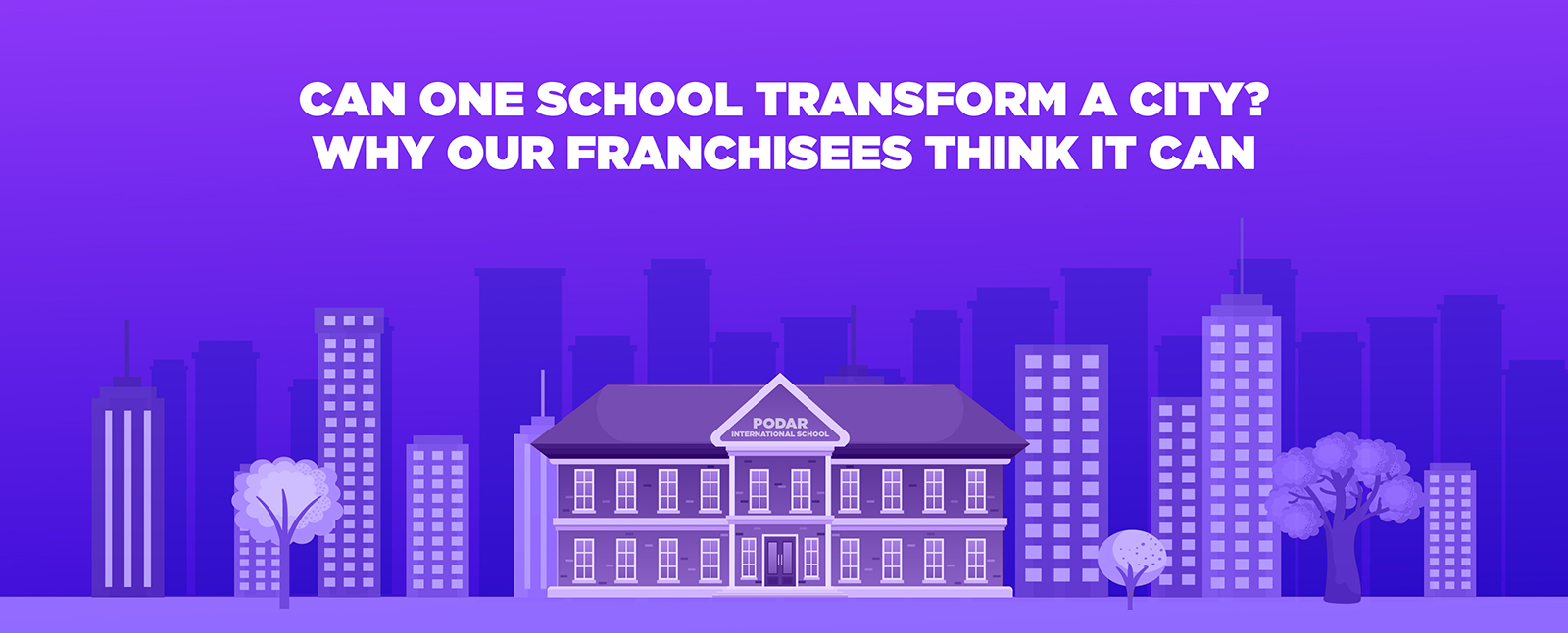 Can One School Transform a City? Why Our Franchisees Think It Can