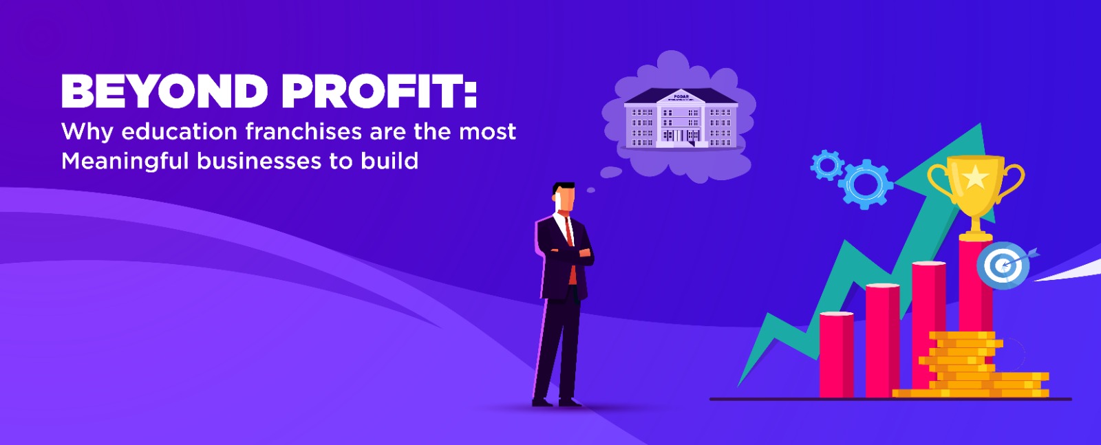 Beyond Profit: Why Education Franchises Are the Most Meaningful Businesses to Build