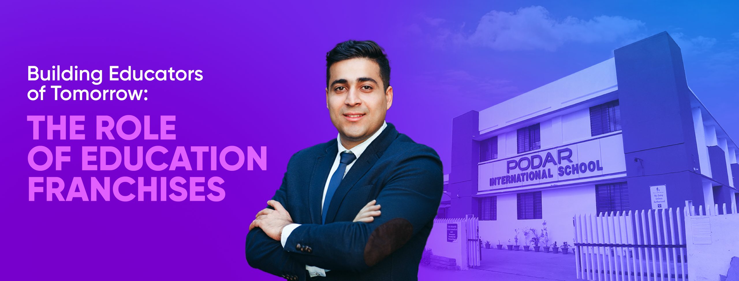 Building Educators of Tomorrow: The Role of Education Franchises