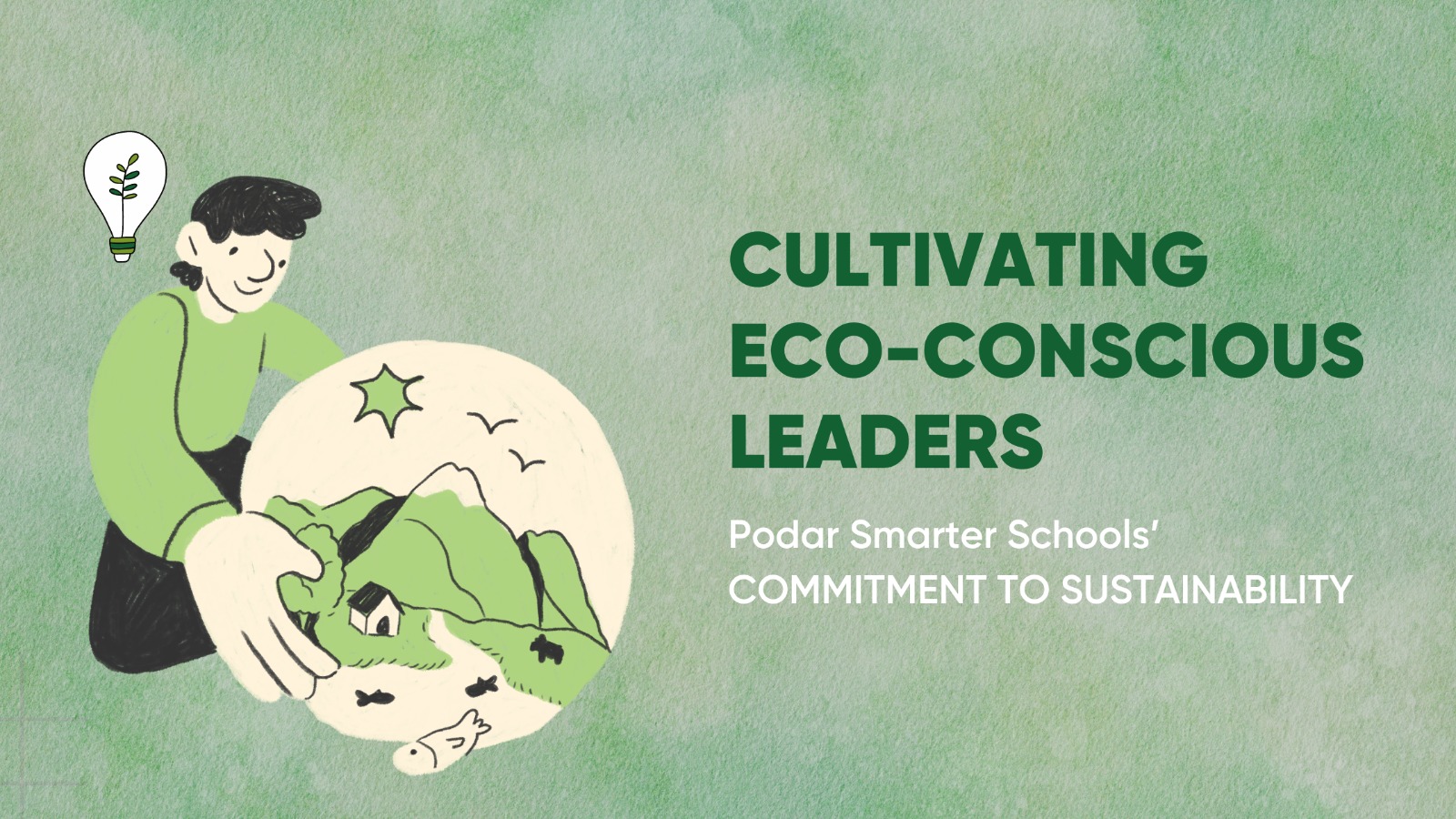 Cultivating Eco-Conscious Leaders: Podar Smarter Schools’ Commitment to Sustainability