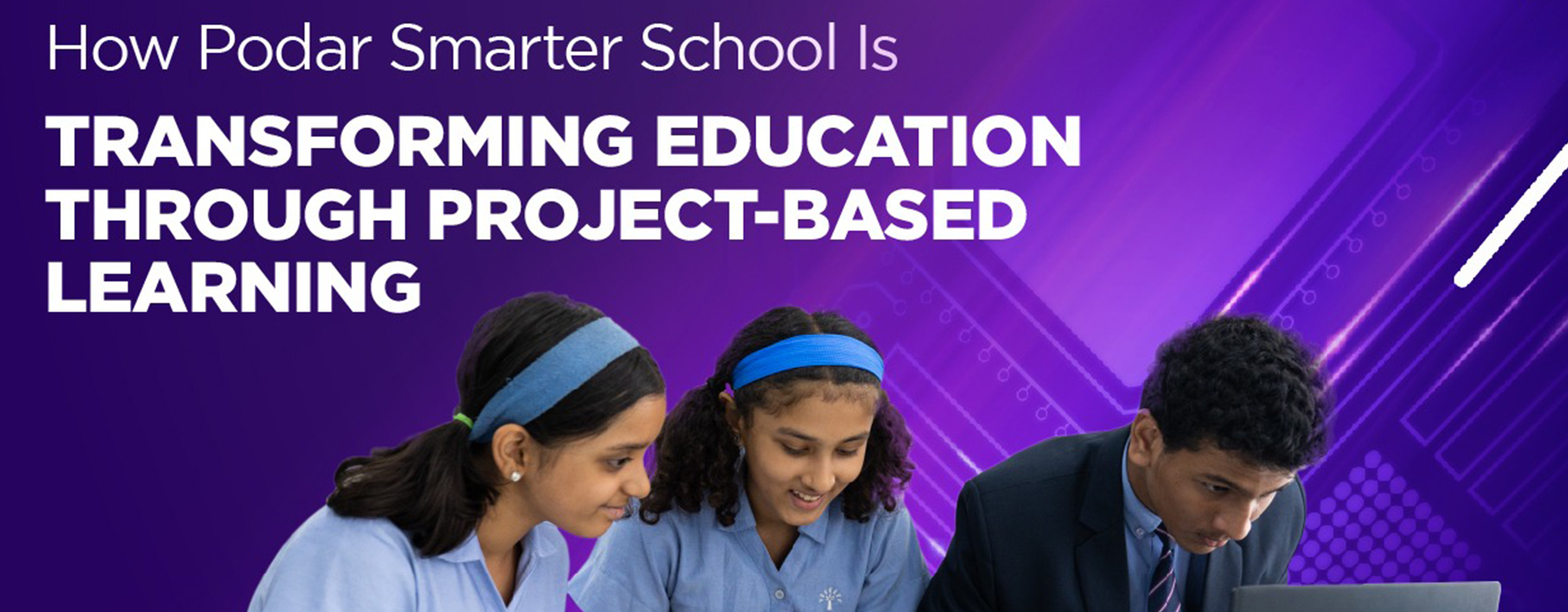 How Podar Smarter School is Transforming Education through Project-Based Learning