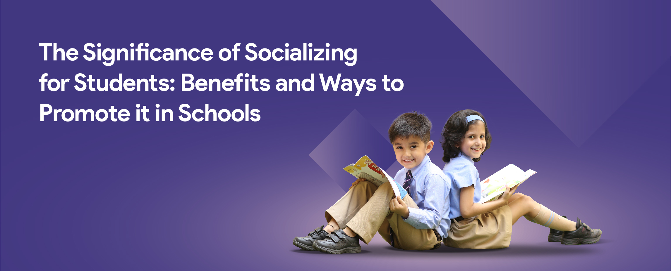 The Significance of Socializing for Students: Benefits and Ways to Promote it in Schools